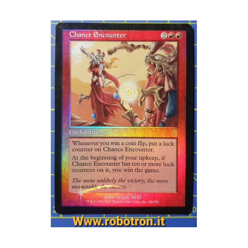 Incontro Fortuito - Odissea - Chance Encounter - ENG NM FOIL